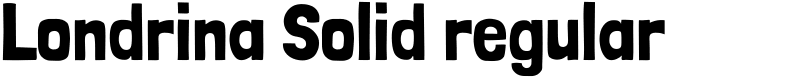 Londrina Solid regular Font