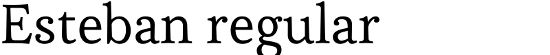 Esteban regular Font