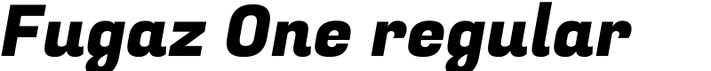 Fugaz One regular Font