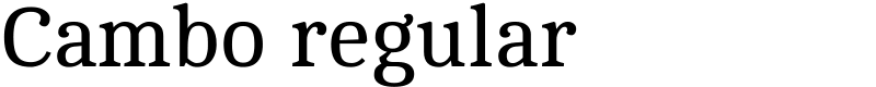 Cambo regular Font