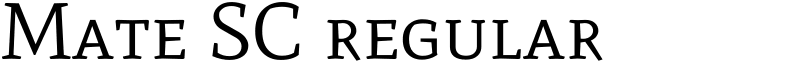 Mate SC regular Font