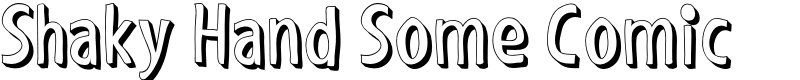 Shaky Hand Some Comic Font
