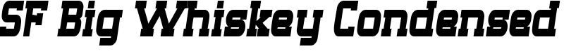 SF Big Whiskey Condensed Font