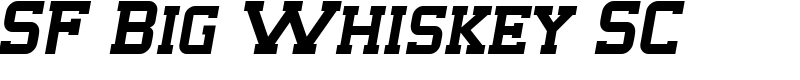 SF Big Whiskey SC Font