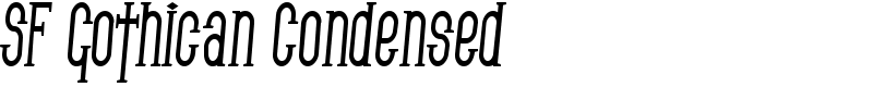 SF Gothican Condensed Font