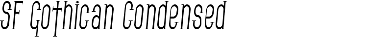 SF Gothican Condensed Font
