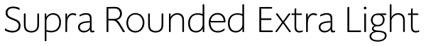 Supra Rounded Extra Light Font