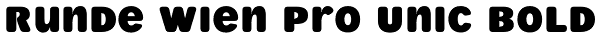 Runde Wien Pro Unic Bold Font