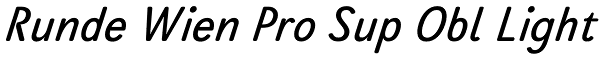 Runde Wien Pro Sup Obl Light Font