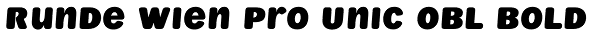 Runde Wien Pro Unic Obl Bold Font