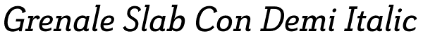 Grenale Slab Con Demi Italic Font