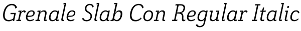 Grenale Slab Con Regular Italic Font