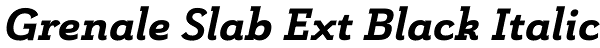 Grenale Slab Ext Black Italic Font