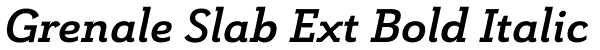 Grenale Slab Ext Bold Italic Font