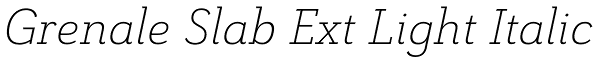 Grenale Slab Ext Light Italic Font