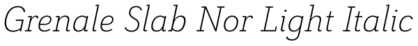 Grenale Slab Nor Light Italic Font