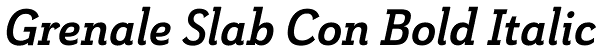 Grenale Slab Con Bold Italic Font