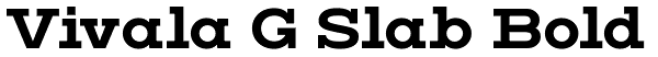 Vivala G Slab Bold Font