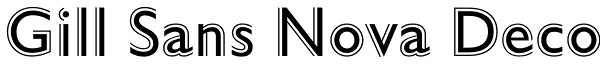 Gill Sans Nova Deco Font