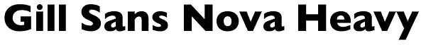Gill Sans Nova Heavy Font