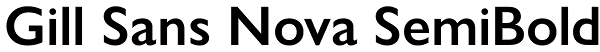 Gill Sans Nova SemiBold Font