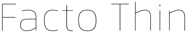 Facto Thin Font