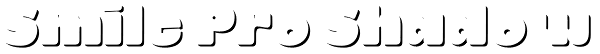 Smile Pro Shadow Font