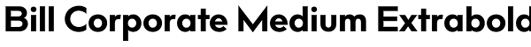 Bill Corporate Medium Extrabold Font