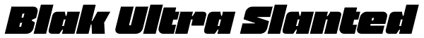 Blak Ultra Slanted Font