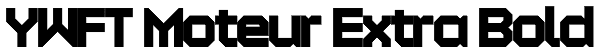YWFT Moteur Extra Bold Font