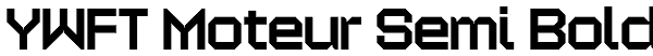 YWFT Moteur Semi Bold Font