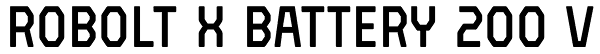 Robolt X Battery 200 v Font