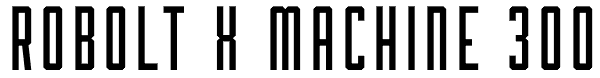 Robolt X Machine 300 Font