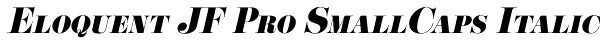 Eloquent JF Pro SmallCaps Italic Font