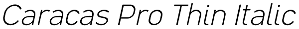 Caracas Pro Thin Italic Font