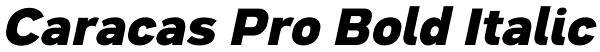 Caracas Pro Bold Italic Font