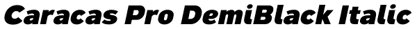 Caracas Pro DemiBlack Italic Font