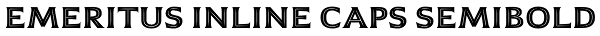 Emeritus Inline Caps Semibold Font