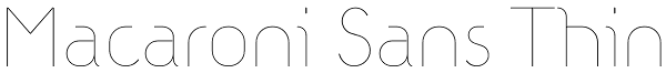 Macaroni Sans Thin Font