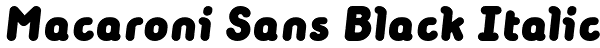 Macaroni Sans Black Italic Font