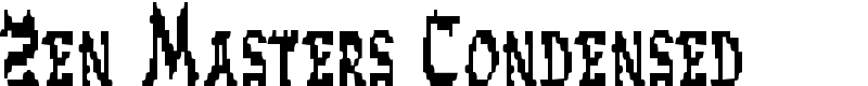 Zen Masters Condensed Font