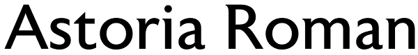Astoria Roman Font