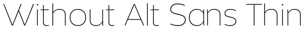 Without Alt Sans Thin Font