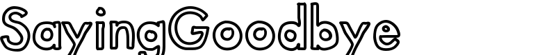 SayingGoodbye Font