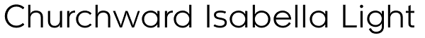 Churchward Isabella Light Font