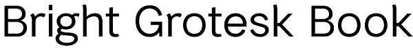 Bright Grotesk Book Font