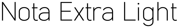 Nota Extra Light Font