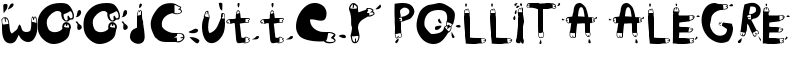 woodcutter POLLITA ALEGRE Font