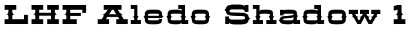LHF Aledo Shadow 1 Font