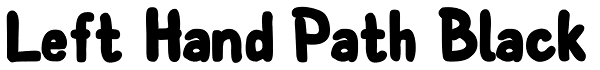 Left Hand Path Black Font